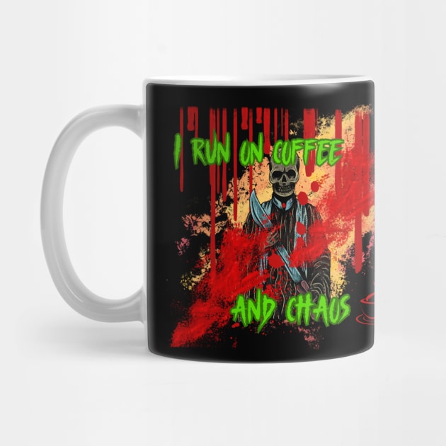 I Run On Coffee And Chaos by AO Apparel